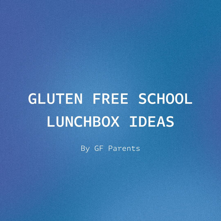 Gluten-Free School Lunchbox Ideas